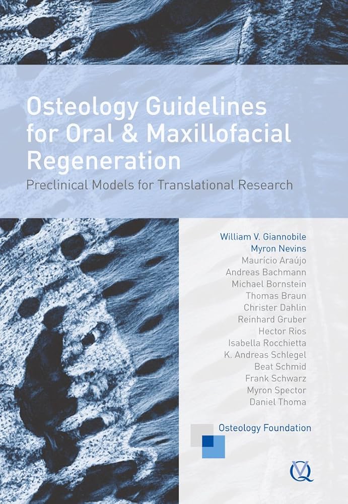 Osteology Guidelines For Oral & Maxillofacial Regeneration