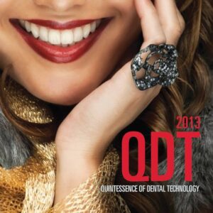 Quintessence of Dental Technology 2013