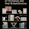 The Science And Art Of Occlusion And Oral Rehabilitation