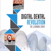 Digital Dental Revolution: The Learning Curve