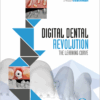 Digital Dental Revolution: The Learning Curve