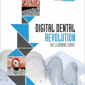 Digital Dental Revolution: The Learning Curve