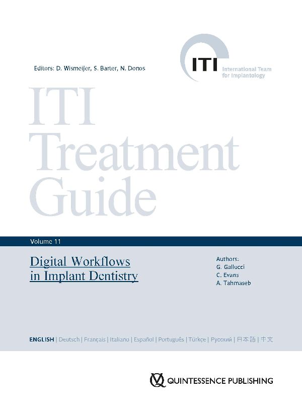 ITI Treatment Guide Volume 11: Digital Workflows in Implant Dentistry