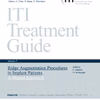 Iti Treatment Guide Volume 7: Ridge Augmentation Procedures In Implant Patients