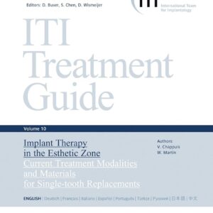 Iti Treament Guide Volume 10: Implant Therapy In The Esthetic Zone