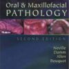 Oral & Maxillofacial Pathology: Second Edition