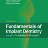 Fundamentals Of Implant Dentistry: Prosthodontic Principles Vol 1