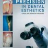 Precision In Dental Esthetics