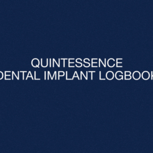 Quintessence Dental Implant Logbook