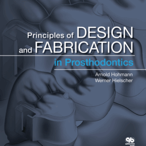 Principles Of Design And Fabrication In Prosthodontics