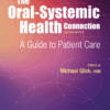 The Oral-Systemic Health Connection