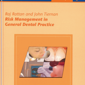 Risk Management In General Dental Practice