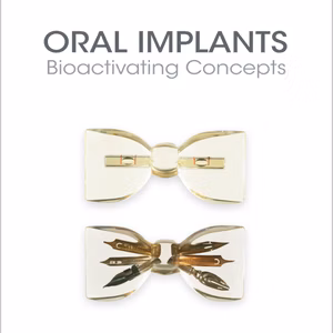 Oral Implants: Bioactivating Concepts