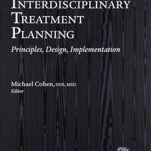 Interdisciplinary Treatment Planning: Principles, Design, Implementation