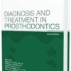 Diagnosis And Treatment In Prosthodontics: Second Edition