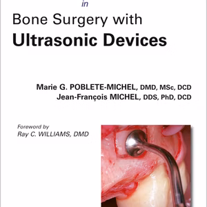 Clinical Success In Bone Surgery With Ultrasonic Devices