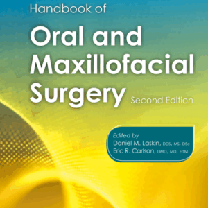Clinician's Handbook Of Oral And Maxillofacial Surgery Second Edition