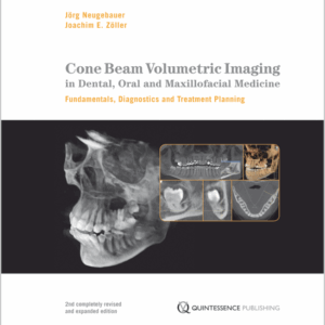 Cone Beam Volumetric Imaging In Dental, Oral And Maxillofacial Medicine